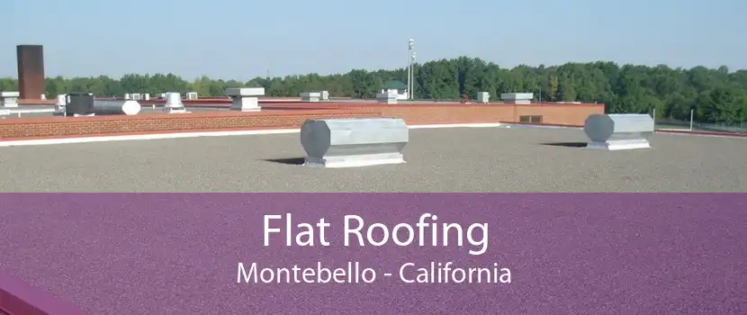 Flat Roofing Montebello - California